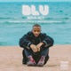 Blu feat Votron B Hollywood teezy McLovin Single