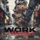 Work Everyday Single