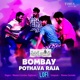 Bombay Pothava Raja LoFi Single