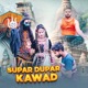Supar Dupar Kawad Single
