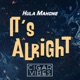 It s Alright Hula s Vibe Mix Single