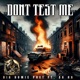 DON T TEST ME feat Da Ha Single