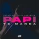 Papi Te Manda feat Dogmal Beyjan Beatz Single