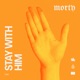 Stay with Him feat M Single