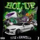 Hol Up Single