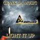 CRANK DA MUSIC AND LIGHT IT UP Single