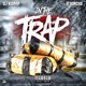 In the Trap feat G Soncho Single