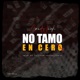 No Tamo en Cero Single