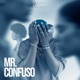 Mr Confuso Single
