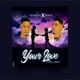 Your Love feat Derick Single