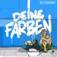 Deine Farben Single