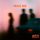 Miss Me feat Arti JEDtheproducer Single