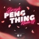 Peng Thing feat Rasta G Single