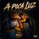 A Poca Luz Single