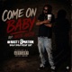 Come on baby Single