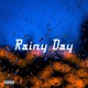 Rainy Day Single