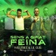 Sens a Girat Feina Single