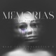 Memorias feat Galáctico Young Evy Single