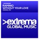 Without Your Love Single