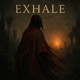 EXHALE Single