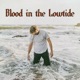 Blood in the Lowtide Single
