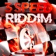 3 Speed Riddim Single