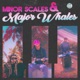 Minor Scales Major Whales