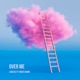 Over Me feat Roses Gabor Single