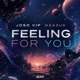 Feeling For You Single