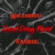 DEAD DRUG FIEND Single