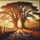 Two Tree Road Single