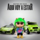 Aquí Voy a Estar Single