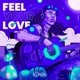 Feel Your Love Single