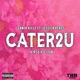 Cater2u feat Jessica Peros Single