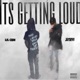 Its Getting Loud Single