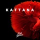 Kattana Single