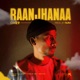 Raanjhanaa Single