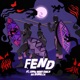 Fend feat Open Mike Eagle Dj Robzilla Single