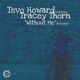 Without Me Remixes feat Tracey Thorn Single