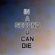 IN a SECOND U CAN DIE Remasterizado Single