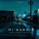 Mi Barrio Single