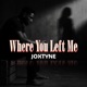 Where You Left Me Single