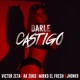 Darle Castigo feat Jhonk9 Victor Zeta Mirko el Fresh Single