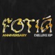 Fotiá Anniversary Deluxe EP