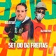 Set do Dj Freitas Single