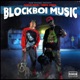 Blockboi Music