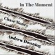 In the Moment feat Chase Money Single