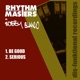 Be Good Serious Rhythm Masters vs Bobby Blanco Single