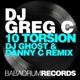 10 Torsion Remix By DJ Ghost Danny C Single