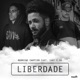 Liberdade feat DK Sant Single